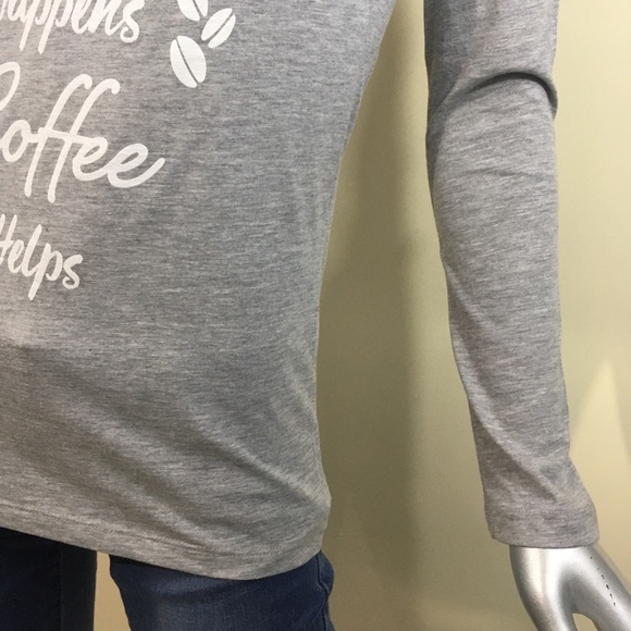 “Life Happens Coffee Helps” Long Sleeve Top New - Picture 8 of 9